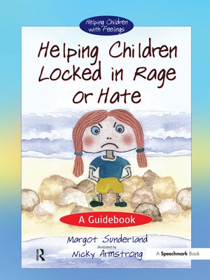cover image of Helping Children Locked in Rage or Hate